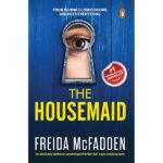 The Housemaid: An Absolutely Addictive Psychological Thriller with a Jaw-Dropping Twist (The Housemaid series, Book1) | TikTok Viral & Bestseller Pick