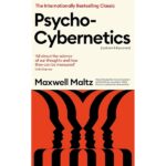Psycho-Cybernetics (Updated and Expanded)