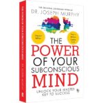 The Power of Your Subconscious Mind: Original Classic Edition | Premium Paperback