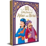 101 Witty Stories Of Akbar And Birbal - Collection Of Humorous Stories For Kids