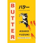 Butter: THE No. 1 SUNDAY TIMES BESTSELLING SENSATION