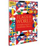 Flags of the World - Sticker Coloring Activity Book For Children : Continent, Country, Capital, Language and Currency